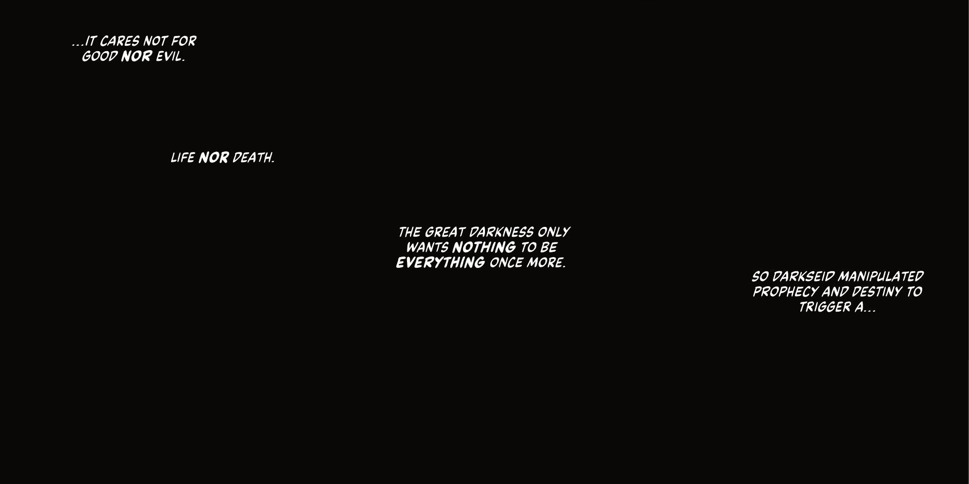 Great Darkness reasoning