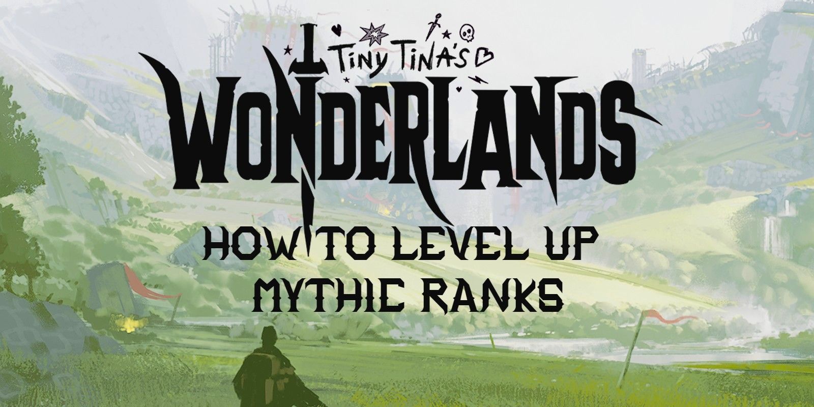 Tiny Tinas Wonderlands How to Level Up Mythic Ranks