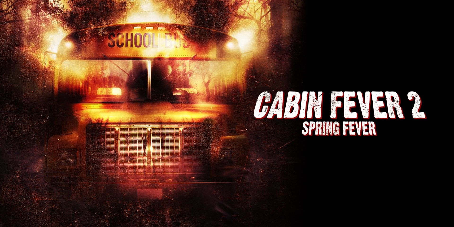 cabin fever 2: spring fever banner