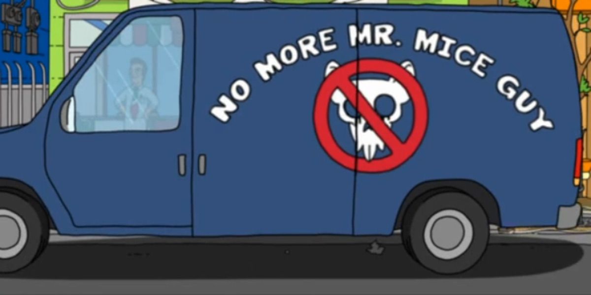 The exterminator van from Bob's Burgers reading &quot;No More Mr. Mice Guy&quot;