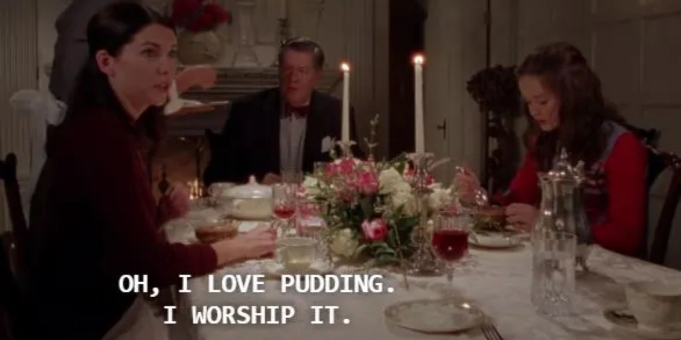 Lorelai talking about loving pudding on Gilmore Girls