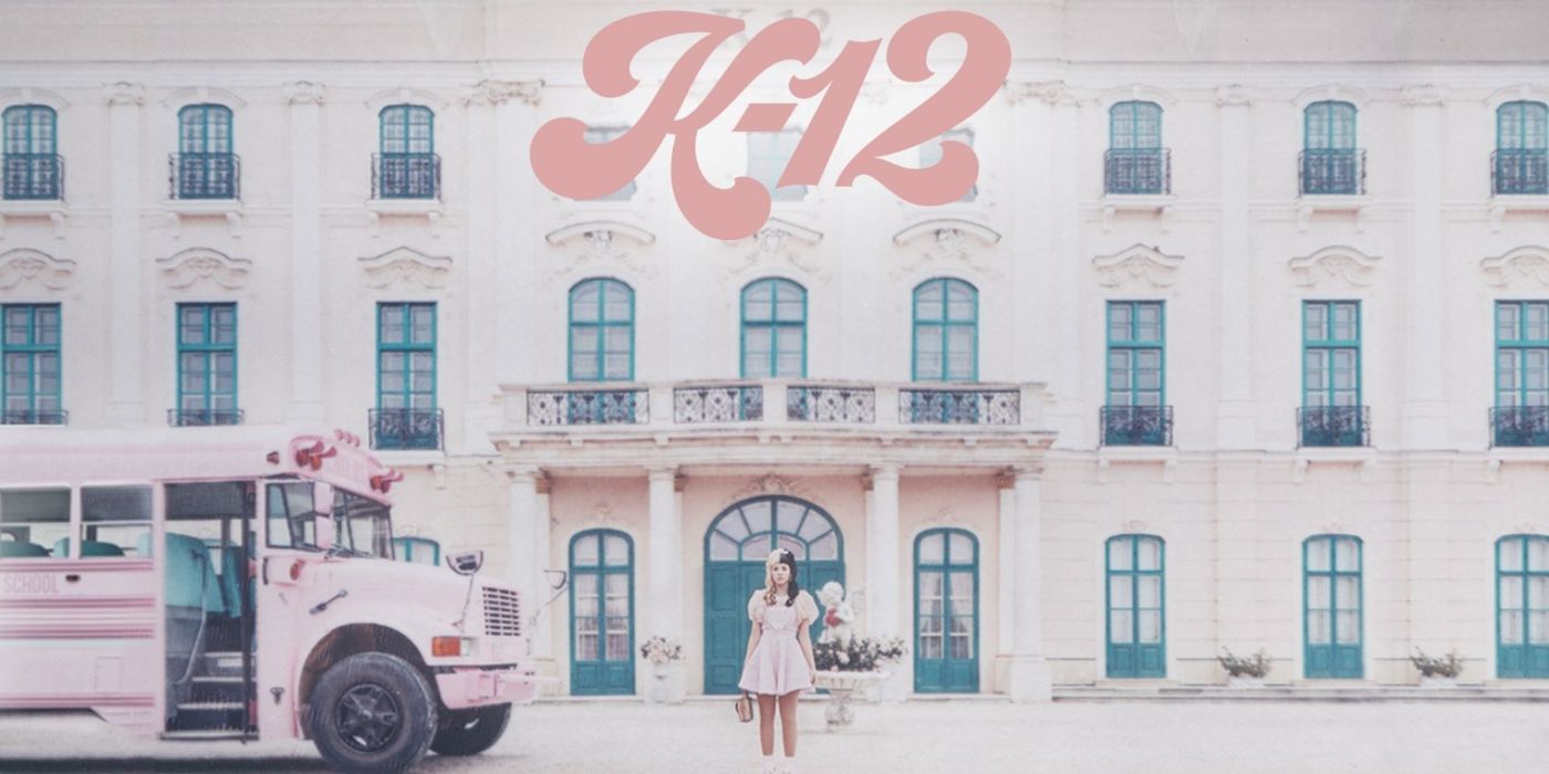 K-12 Film By Melanie Martinez