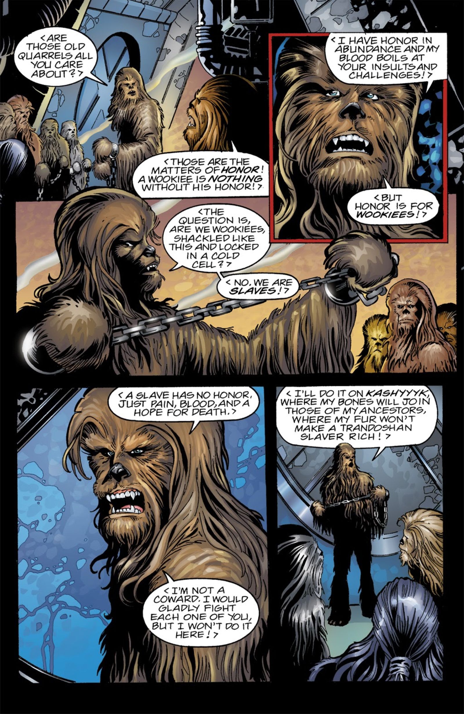 Chewbacca inspires Wookiees that they have something to fight for.