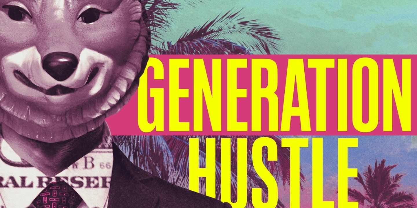 Poster for Generation Hustle featuring a masked figure in a suit Cropped