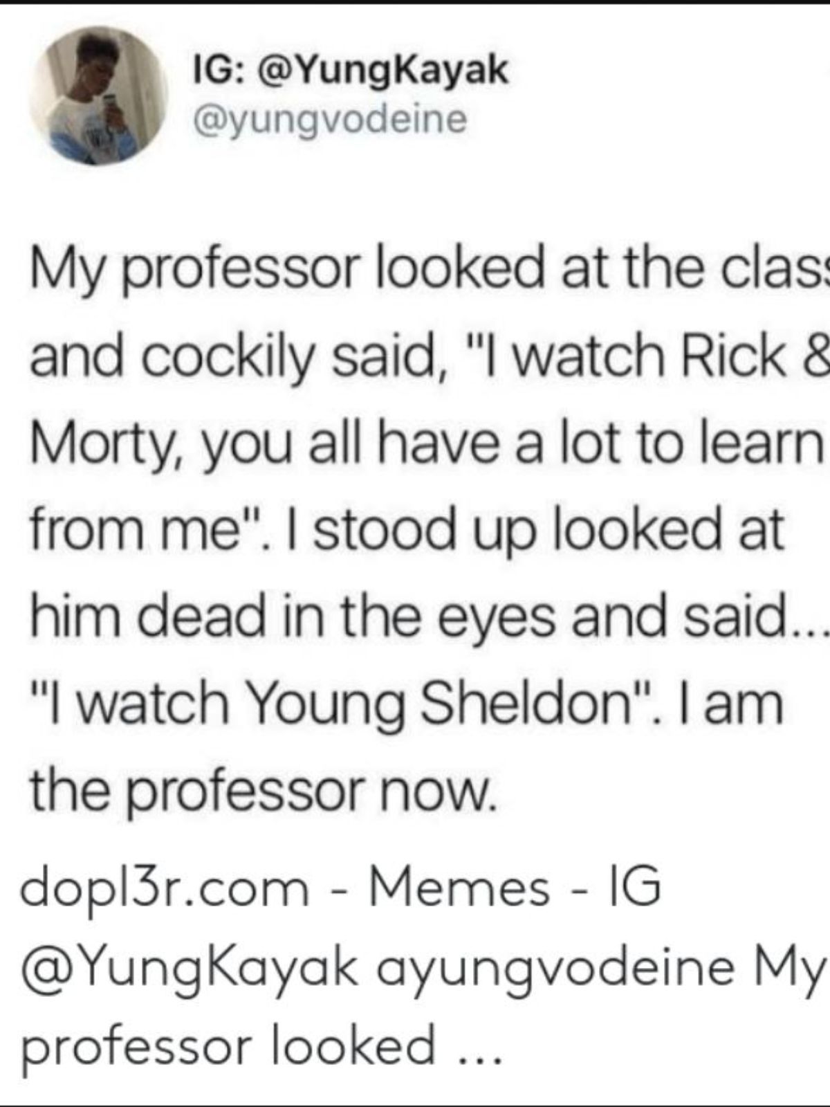 Meme referring to Young Sheldon versus Rick and Morty