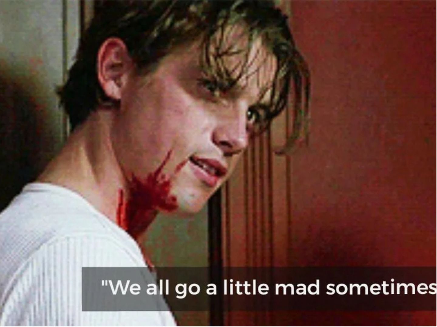 Meme about Billy Loomis from Scream. 