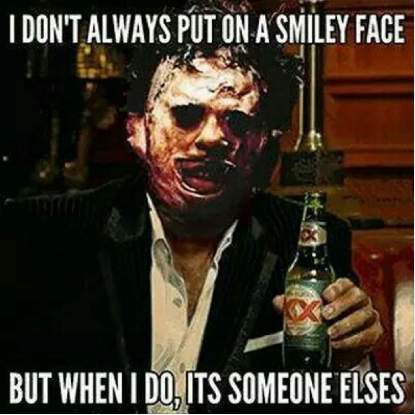 Meme about Leather face from Texas Chainsaw Masscre. 