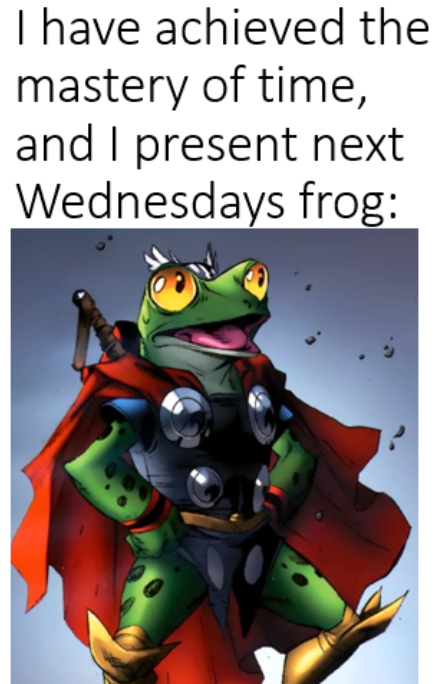 Meme featuring Throg standing with his arms akimbo