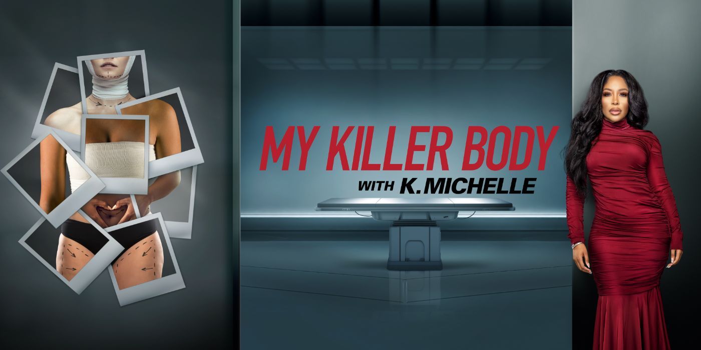 Lifetime's Most Popular TV Shows, According To IMDb - My Killer Body With K. Michelle Episode Guide