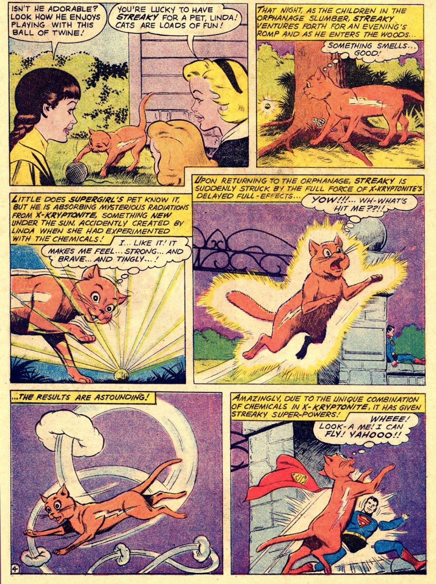 Streaky gets super powers after being exposed to X Kryptonite