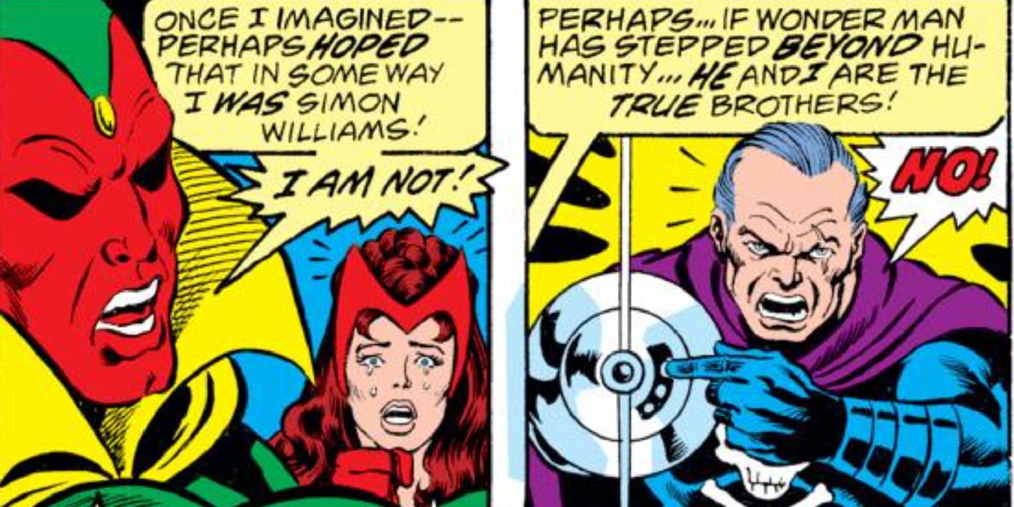 The Vision rejects being Wonder Man in Marvel Comics.