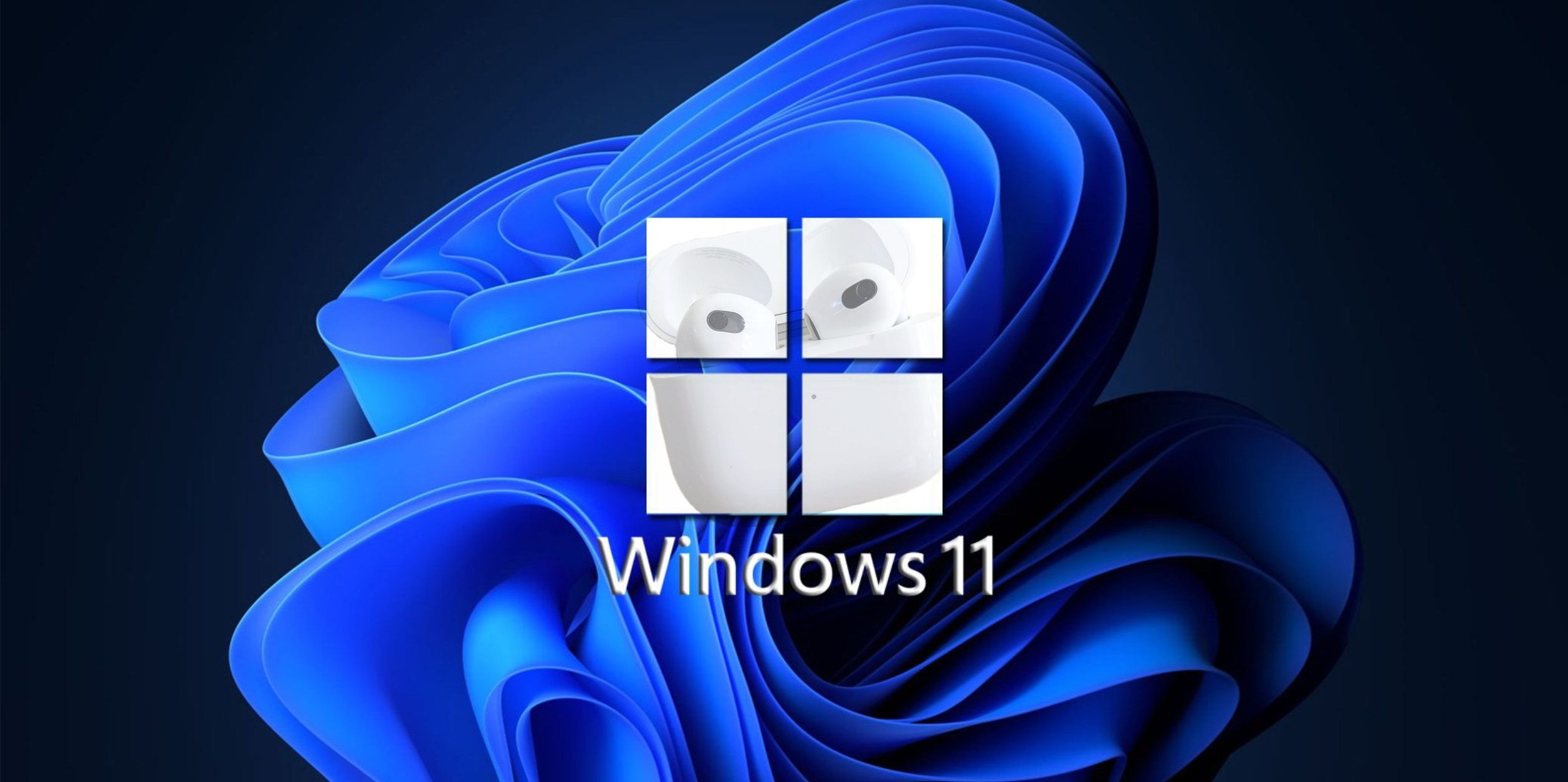 Windows 11 AirPods