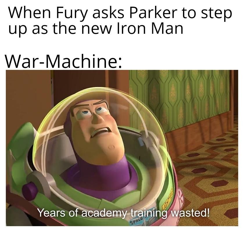 A meme of Buzz Lightyear in the context of Fury asking Paker to be the next Iron Man instead of War Machine