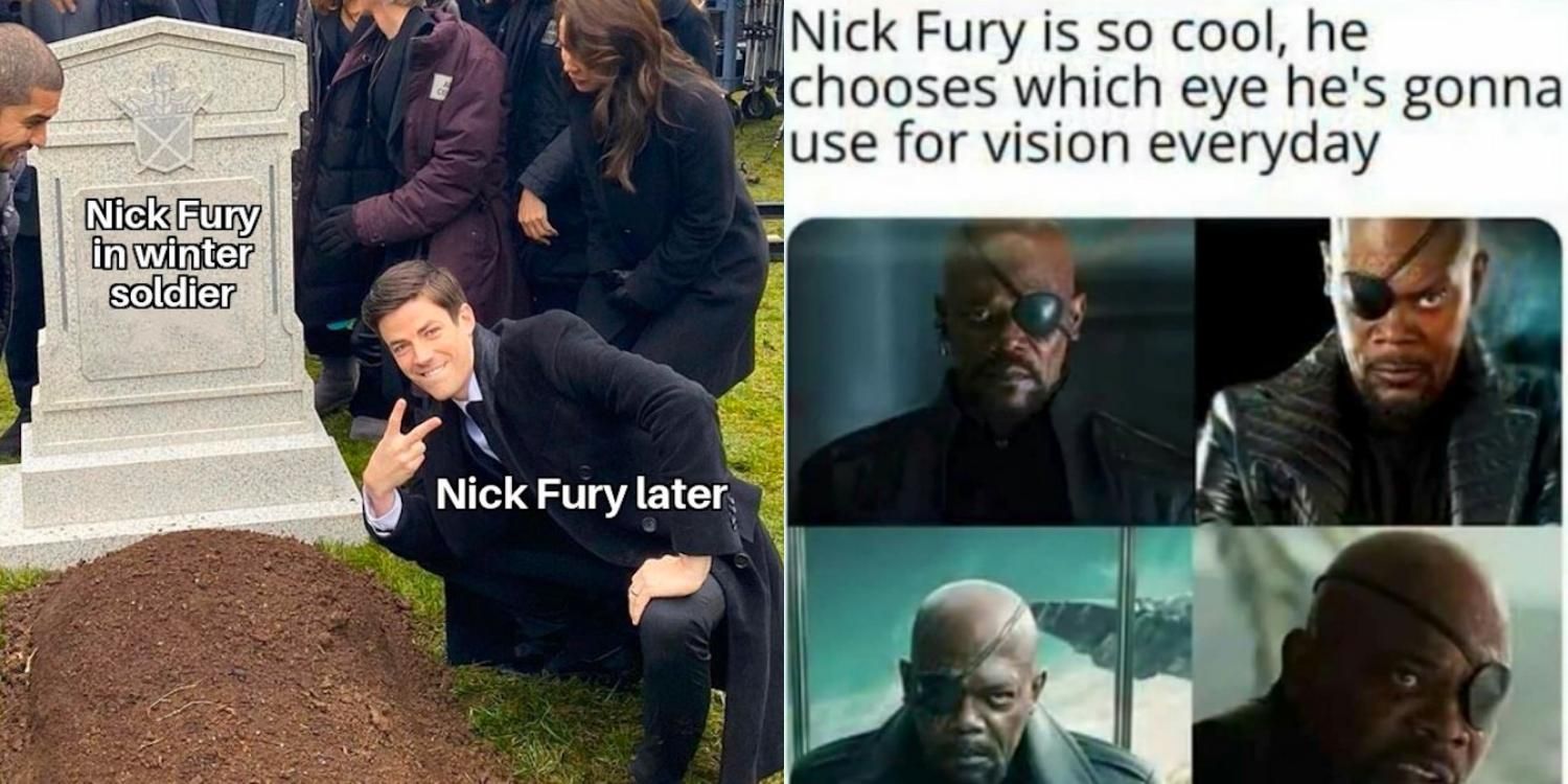 A nmeme about Fury dying and then coming back and a meme about his changing eyepatch on posters