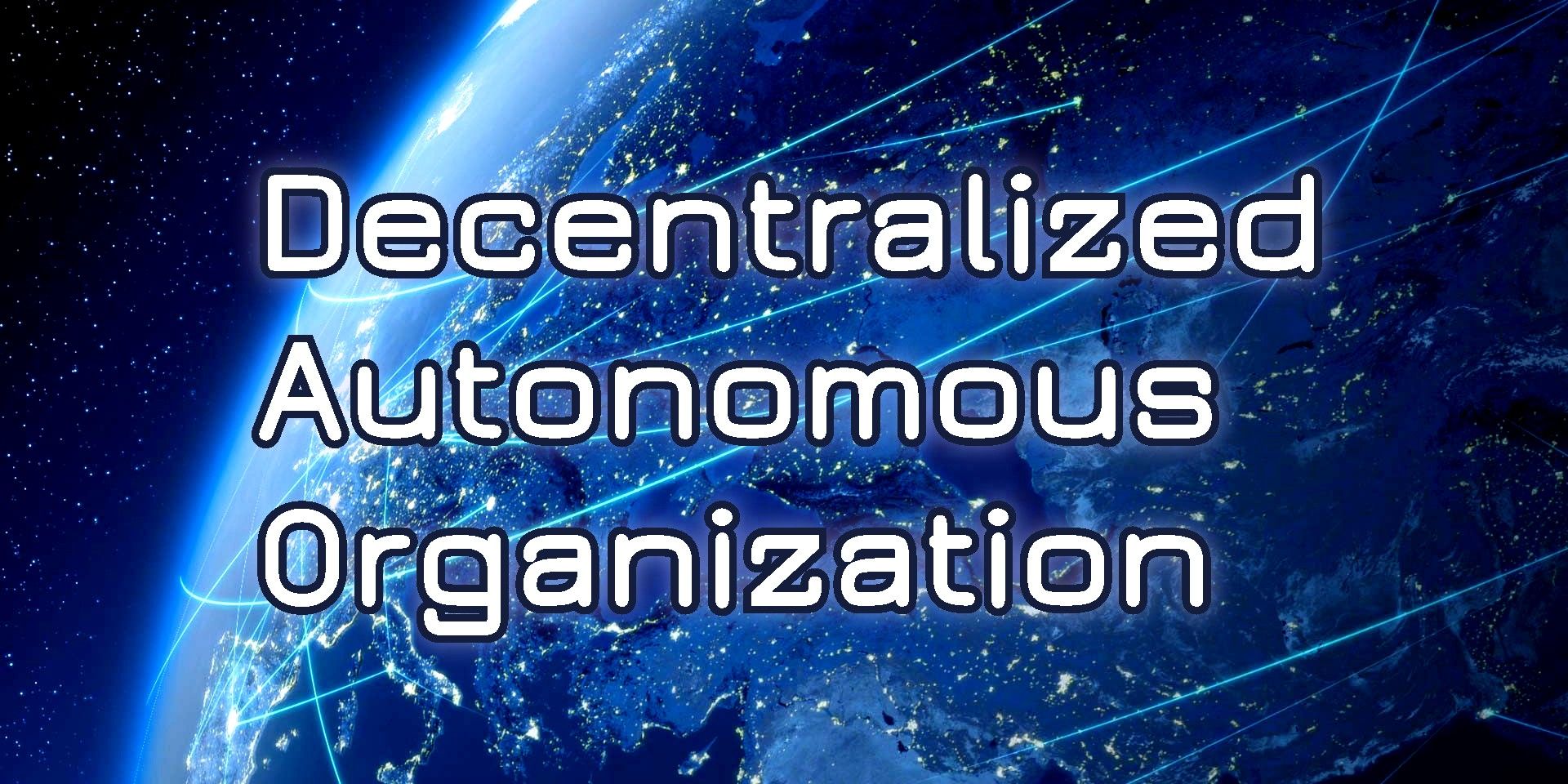 Decentralized Autonomous Organization World 2