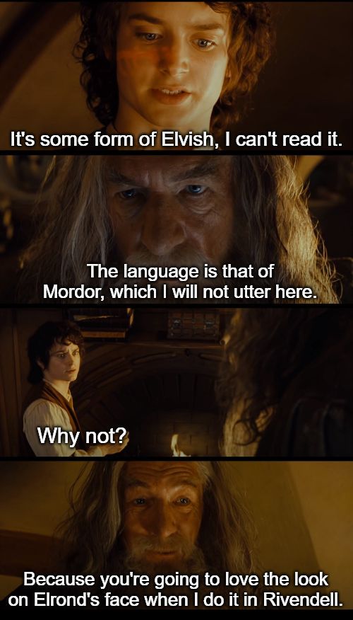 Gandalf Knows Elvish Meme