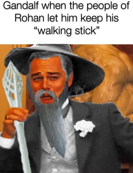 Gandalf Walking Stick Meme