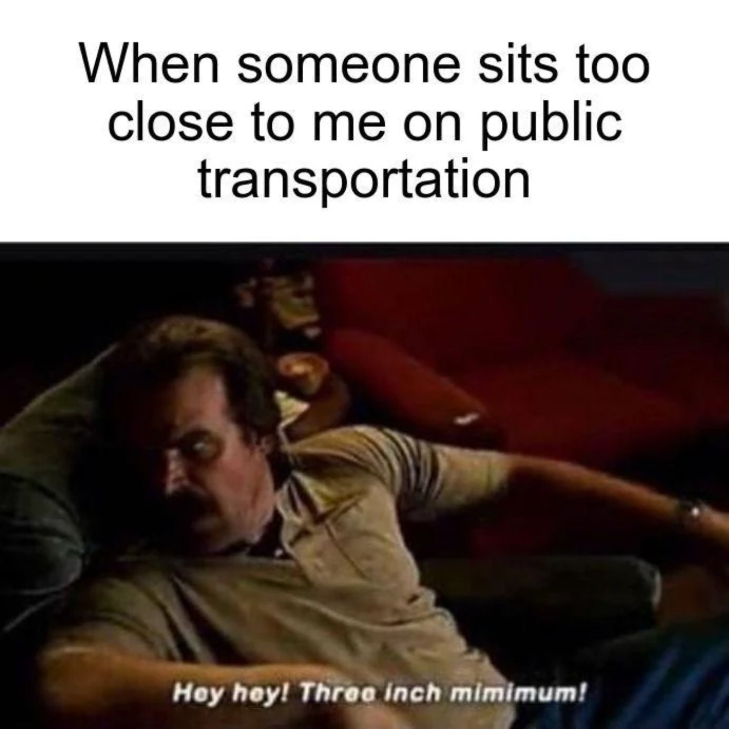 Meme about Hopper telling Mike and El to keep 3 inches apart. 