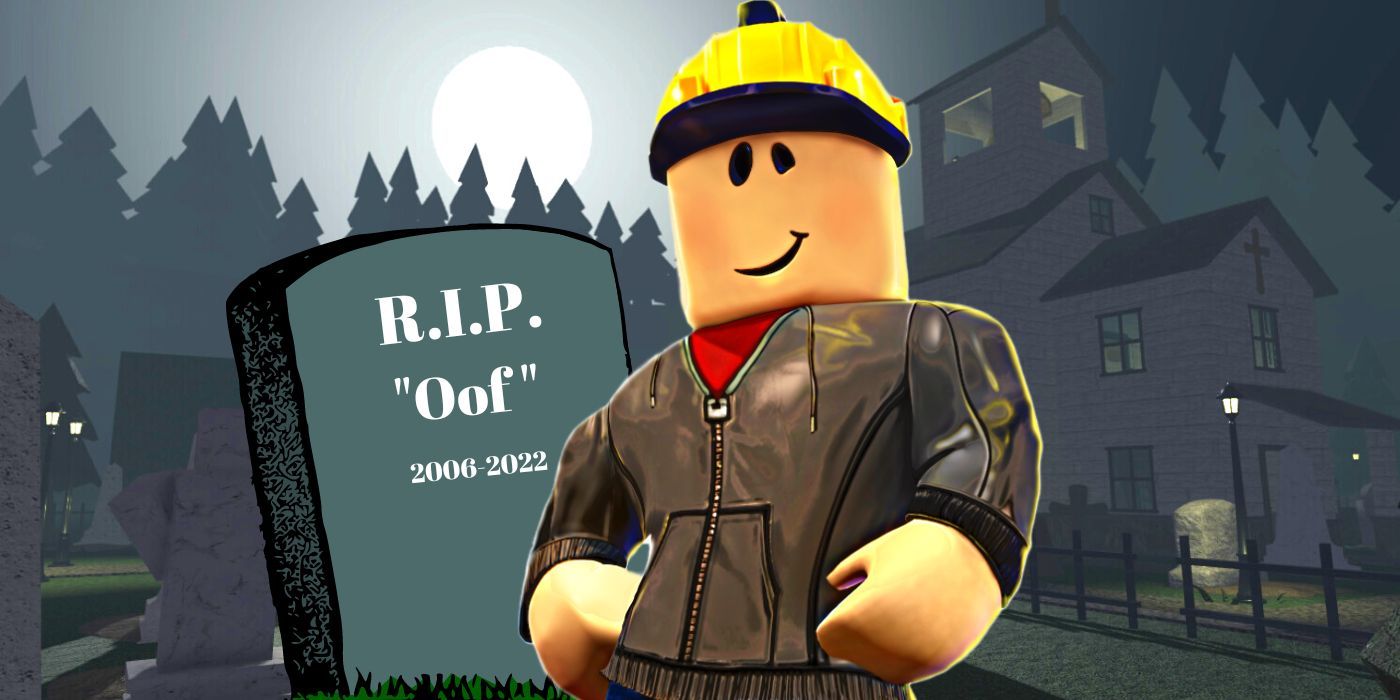 RIP ROBLOX OOF SOUND 2005 - 2022!