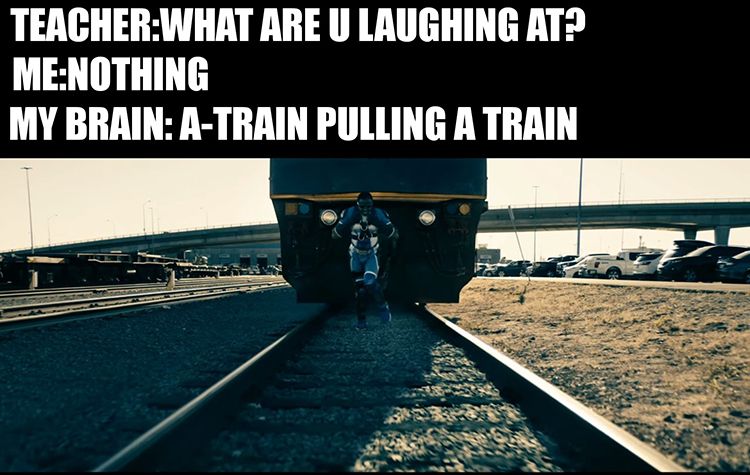 A meme featuring A-Train pulling a train on The Boys.