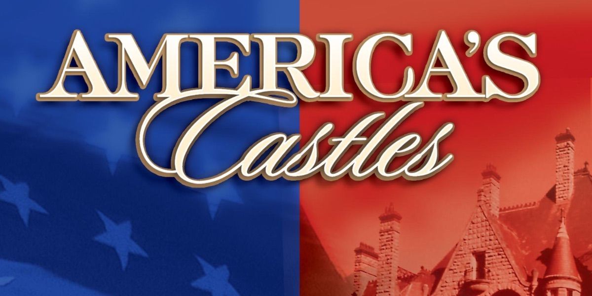 A banner image for the A&E series America's Castles