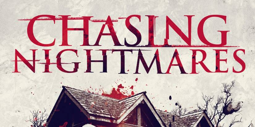Title only of the Chasing Nightmares promotional poster