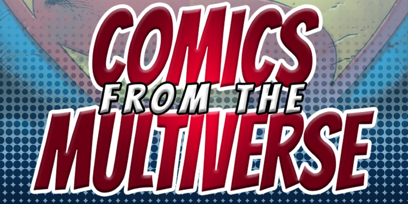 Comics From The Multiverse Podcast
