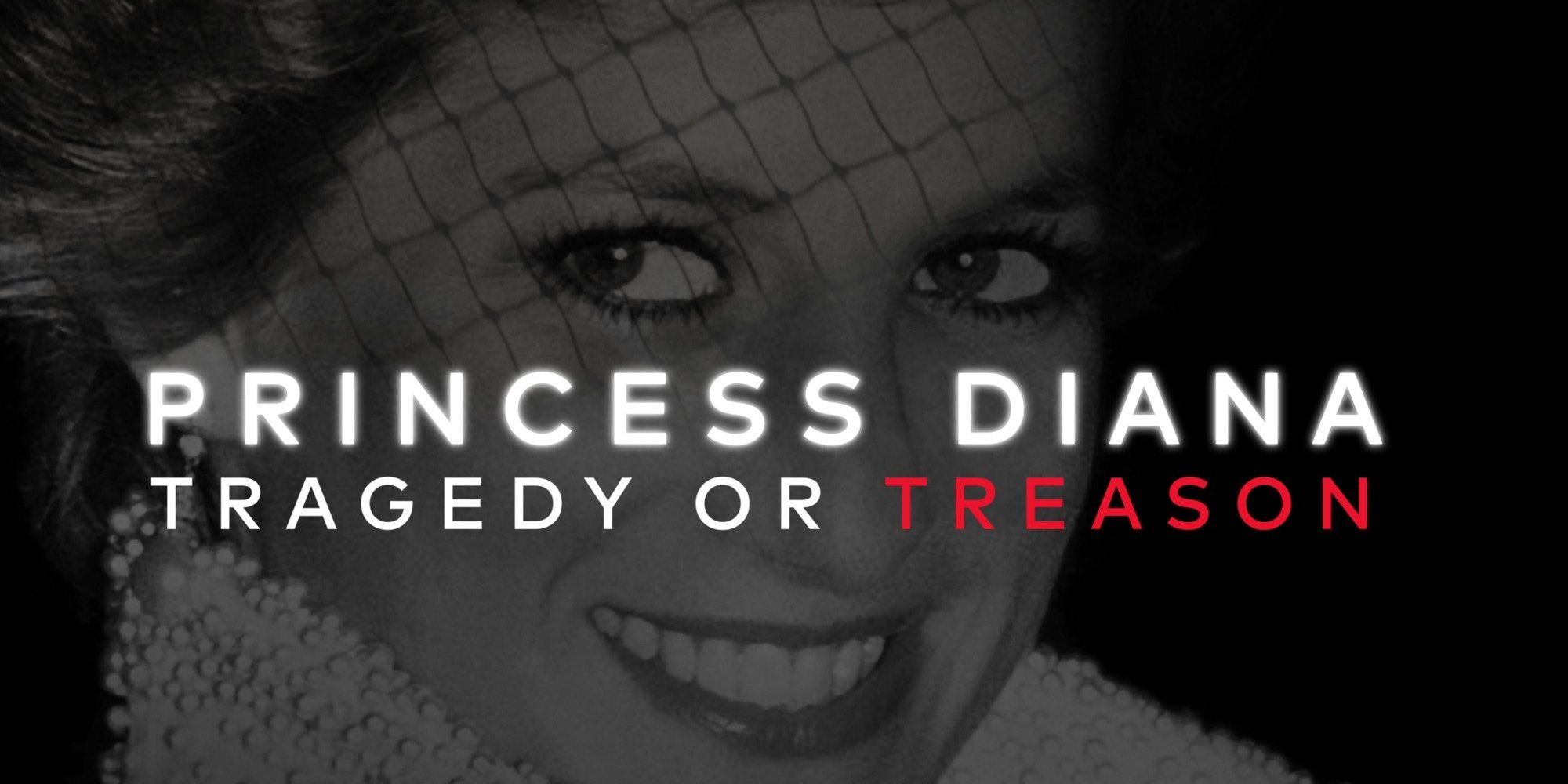 Arte da capa de Princess Diana Tragedy Or Treason Cropped