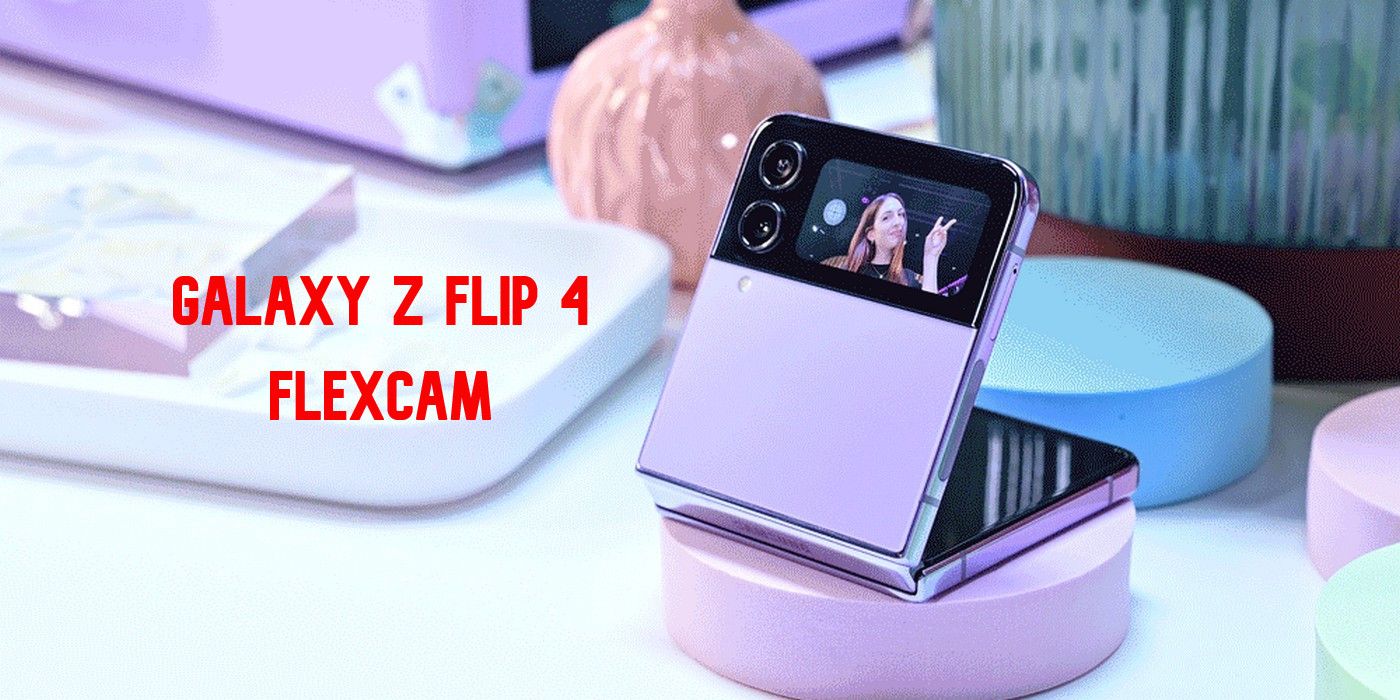 Galaxy Z Flip 4 FlexCam