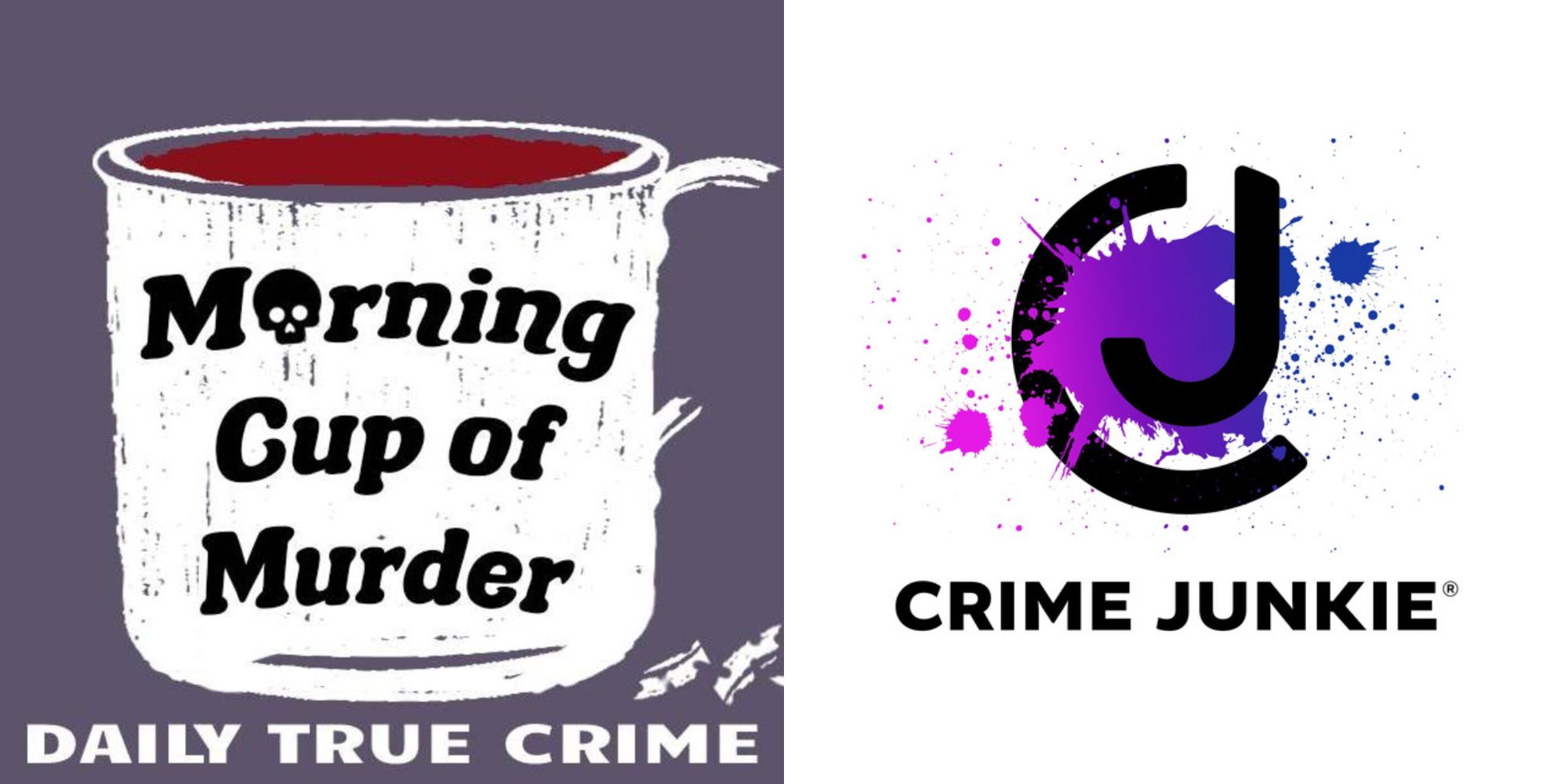 Split image showing logos for the Morning Cup of Murder and Crime Junkie podcasts
