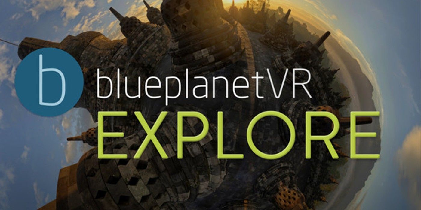 Oculus blueplanetVR Explore