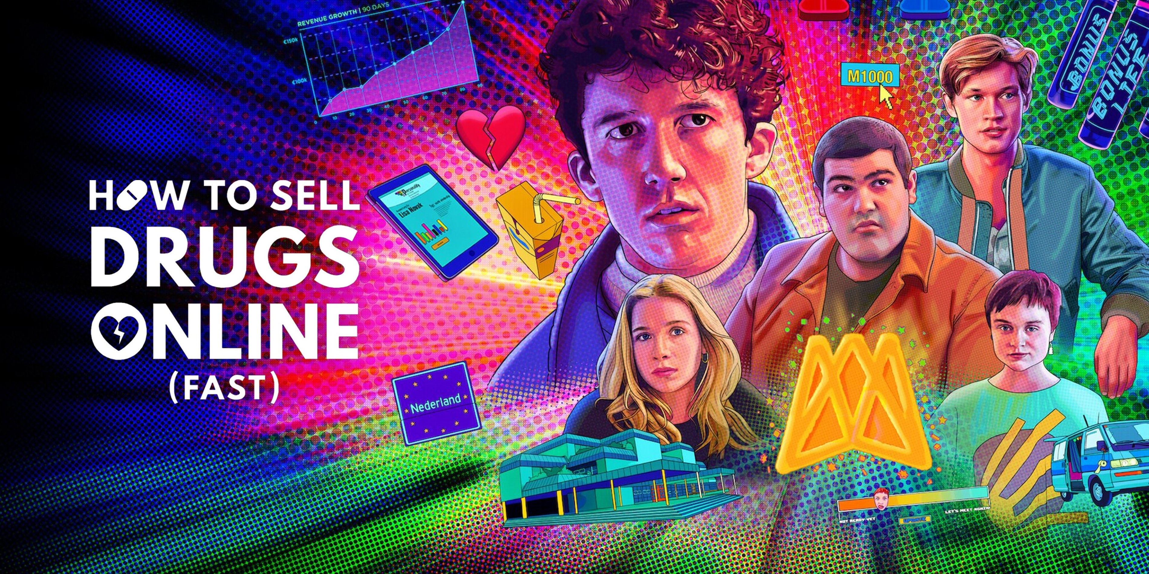 Poster for How to sell Drugs online fast featuring the ensemble of characters Cropped