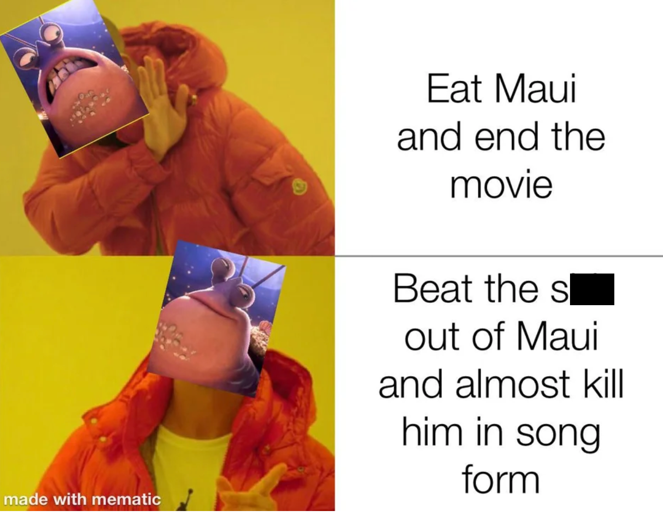 Moana Meme in which Tamatoa chooses to beat Maui up in song form instead of just eating him and moving on.