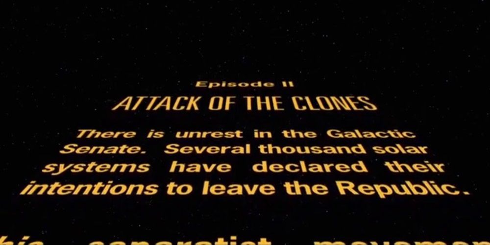 The opening text crawl of Star Wars Episode II Attack of the Clones