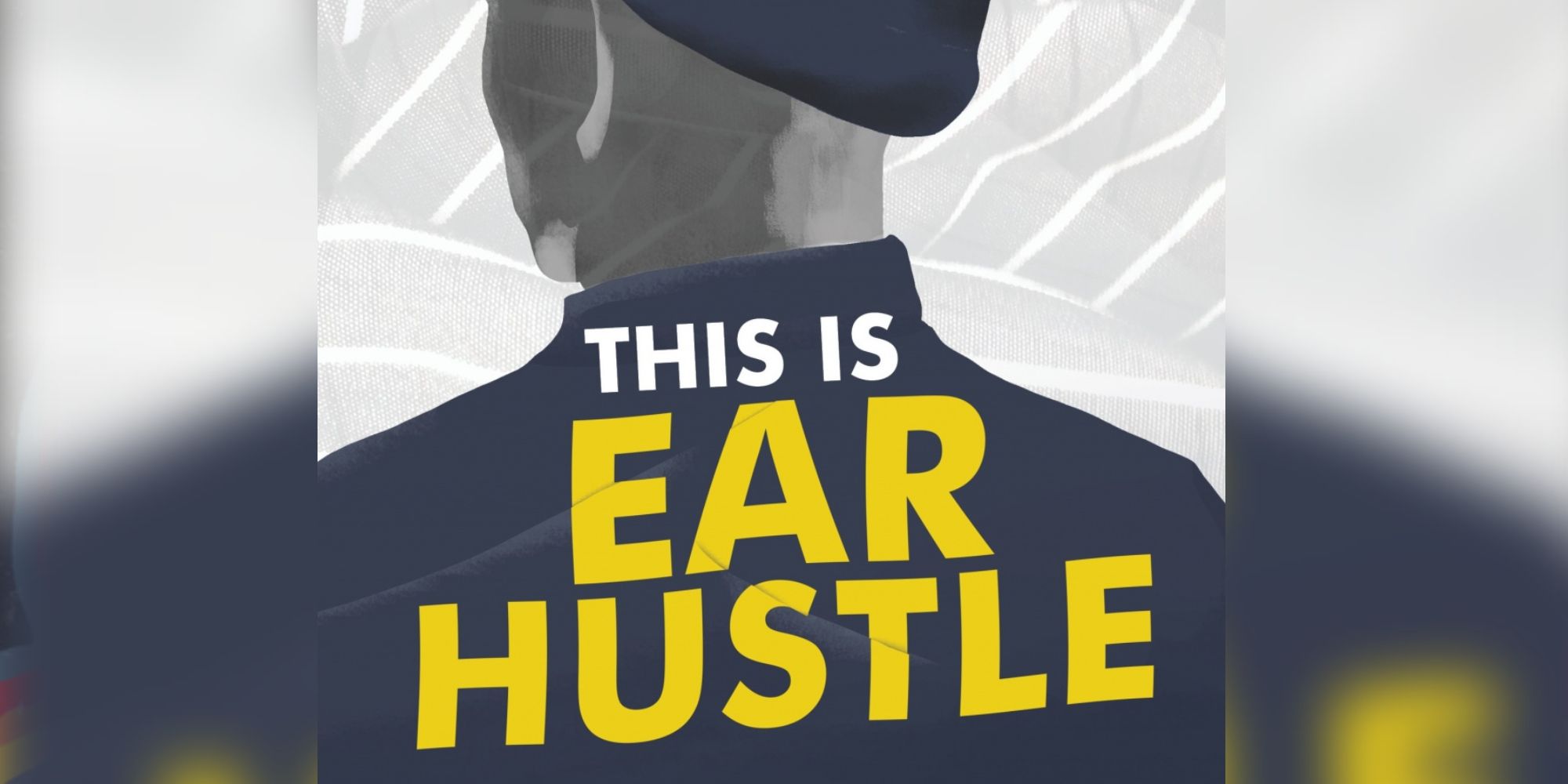Ear Hustle cover art