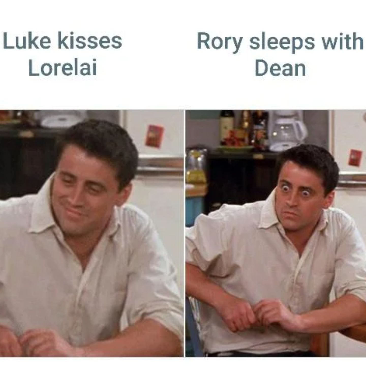 Meme about the Gilmore Girls episode when Luke and Lorelei kiss and Rory has an affair with a married Dean.
