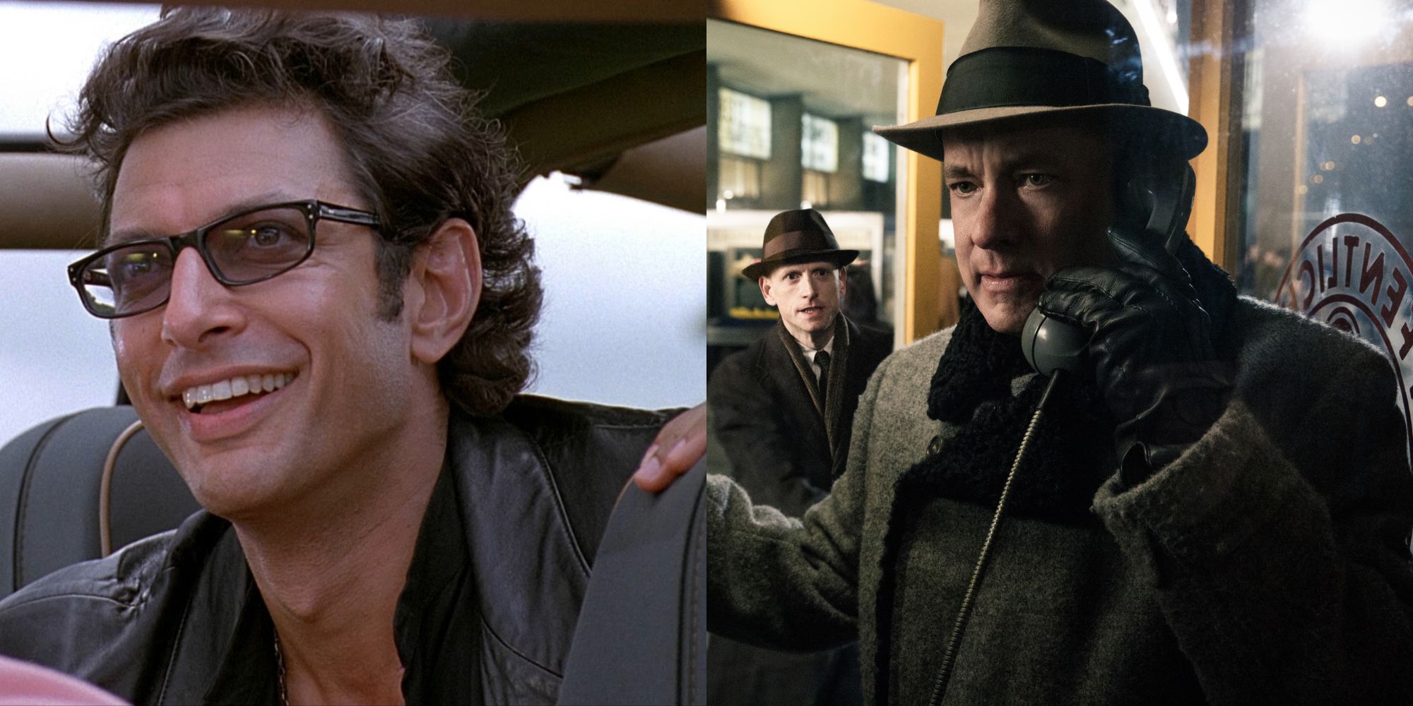 Ian Malcolm in Jurassic Park and James Donovan in Bridge of Spies.