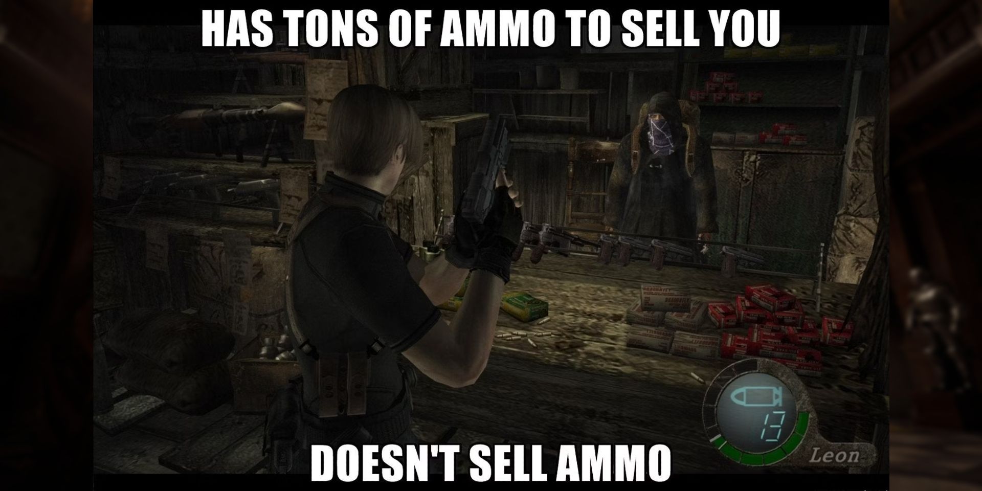 Resident Evil 4 merchant meme.