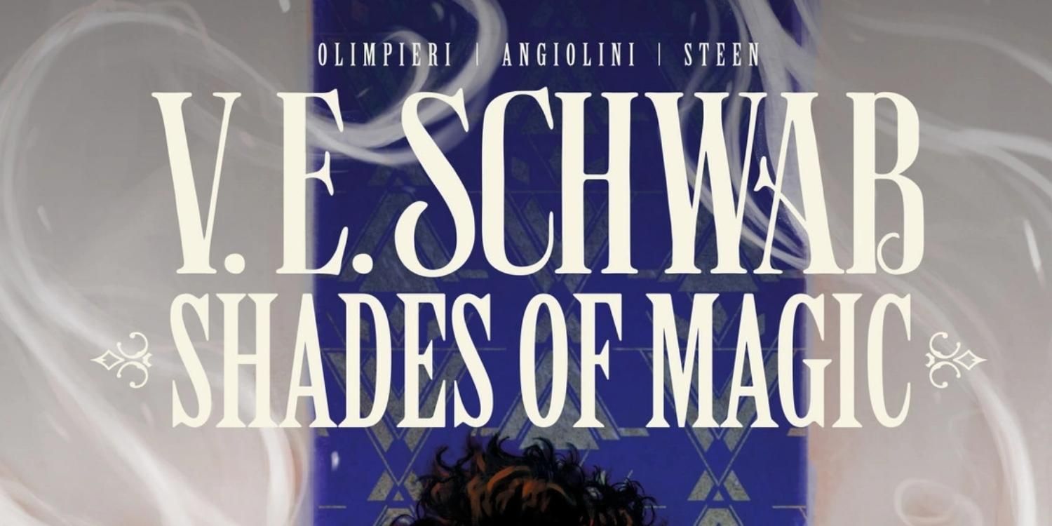 O texto do título de Shades of Magic por VE Schwab