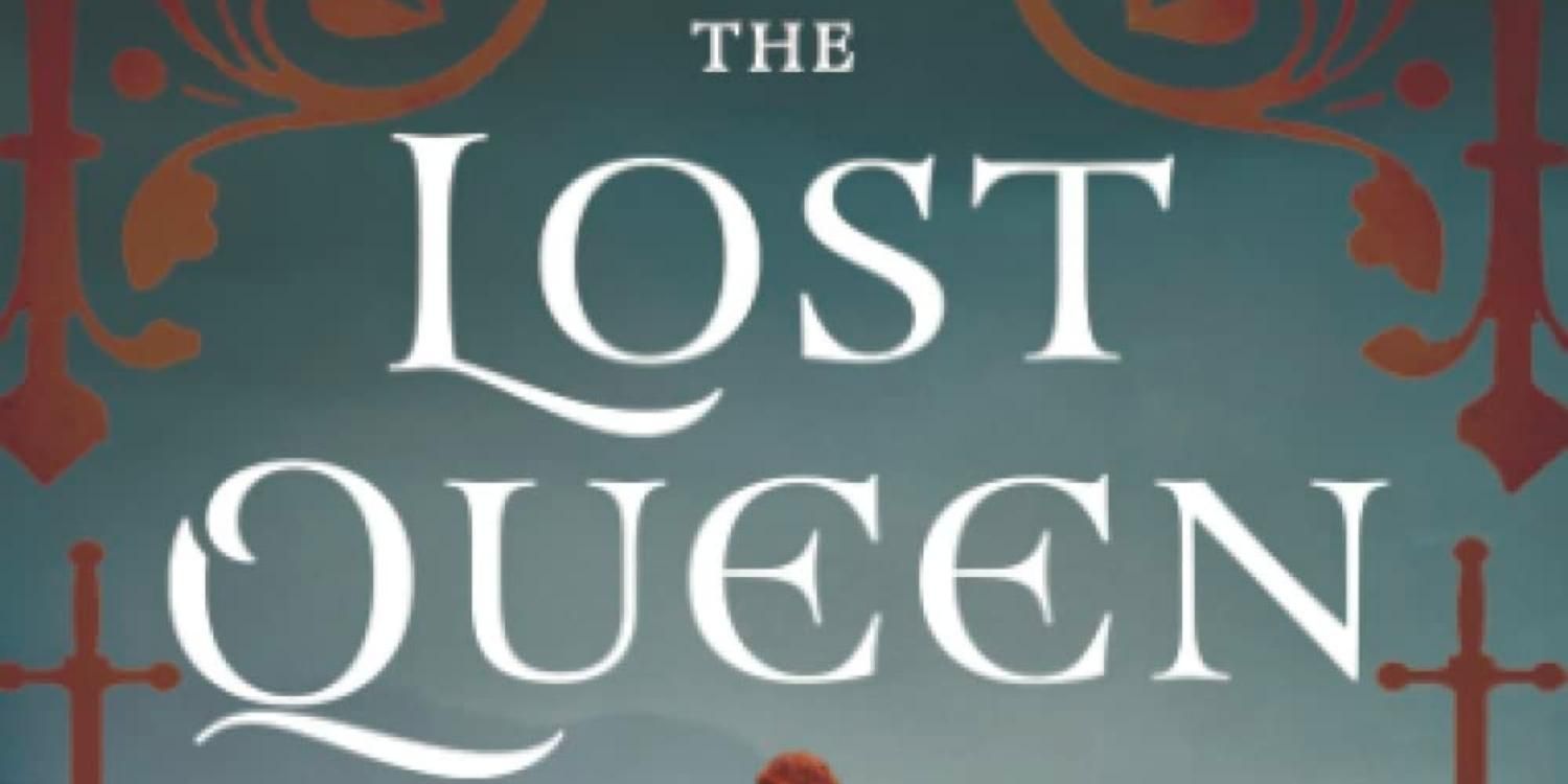 The title text of The Lost Queen