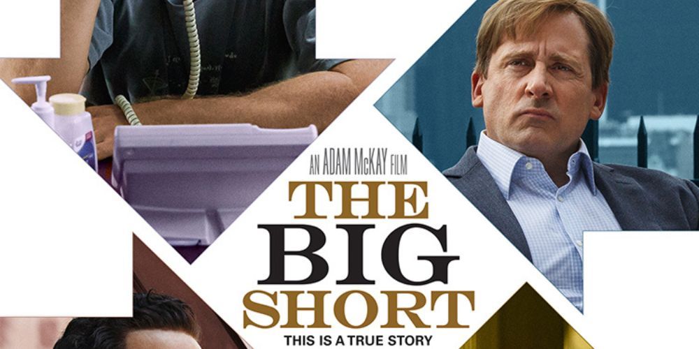 The Big Short starring Steve Carrell and Christian Bale
