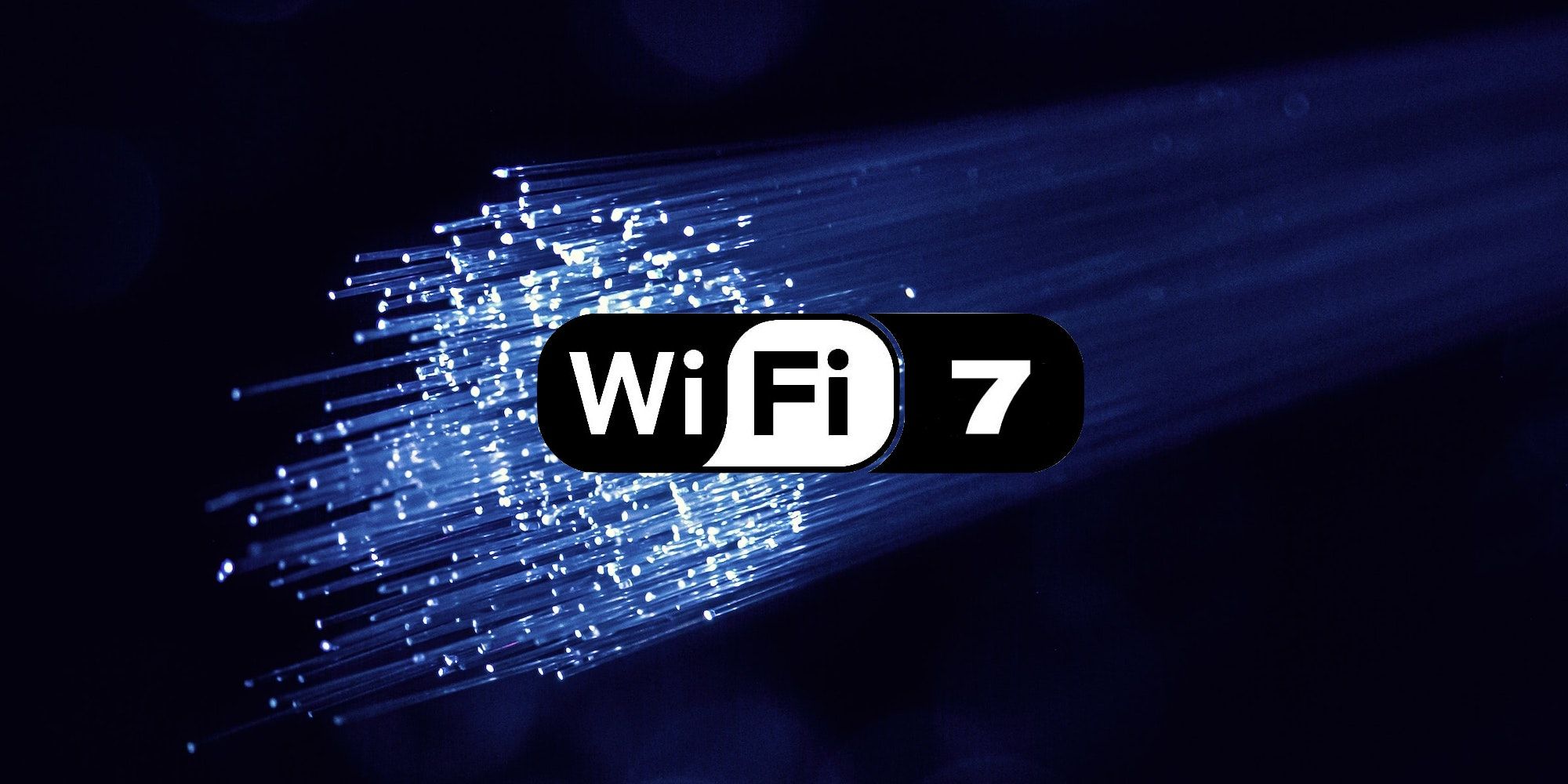 What Is Wi-Fi 7?