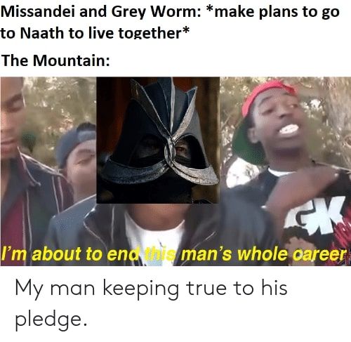 Meme about Missande and Grey Worm&rsquo;s plan to go back to Naath