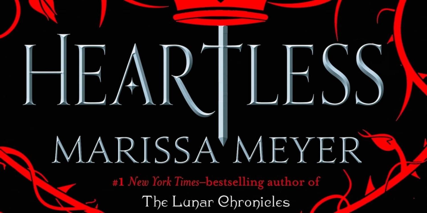 A clipping of the cover of Heartless by Marissa Meyer