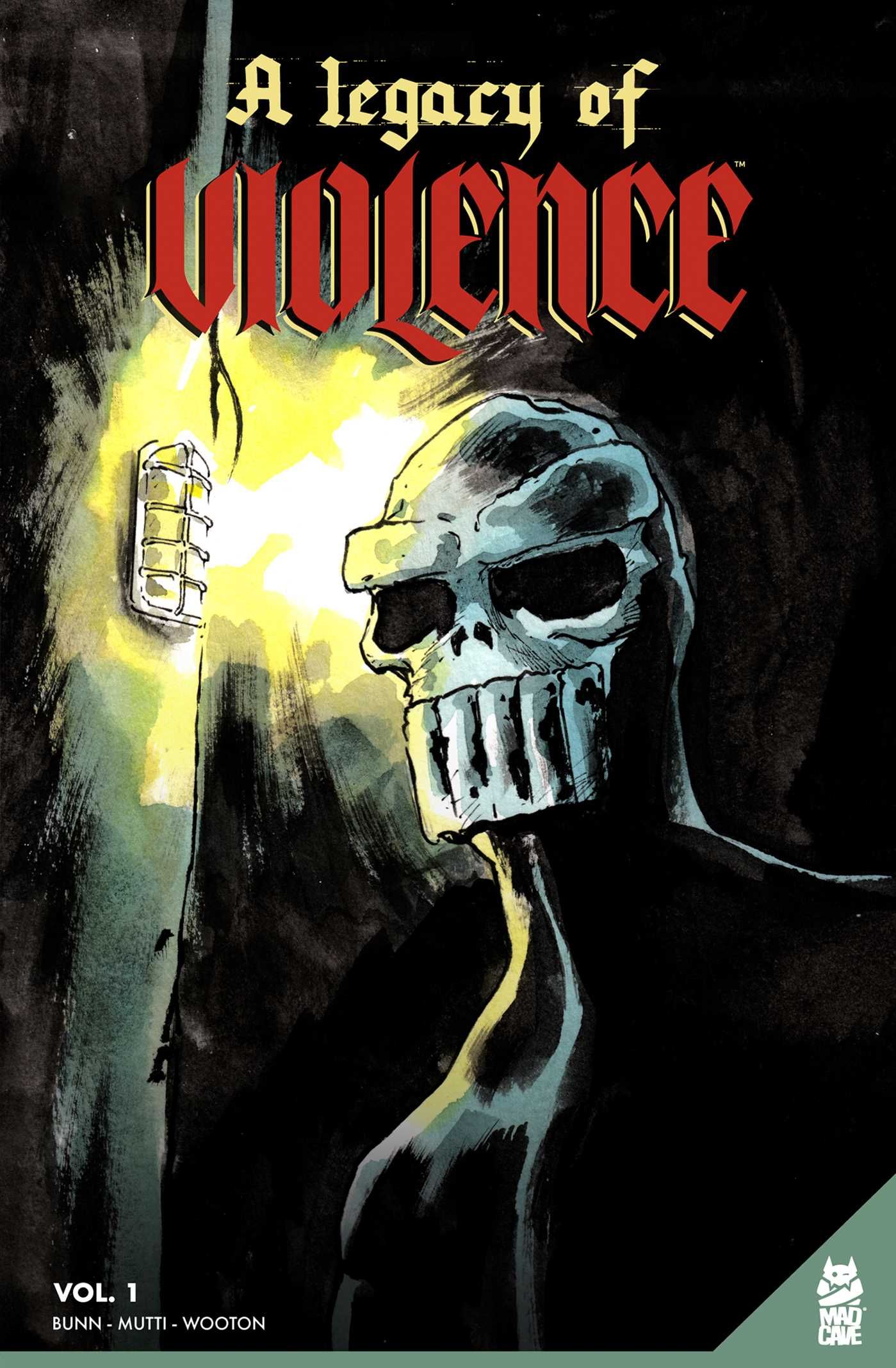 A legacy of violence mad cave