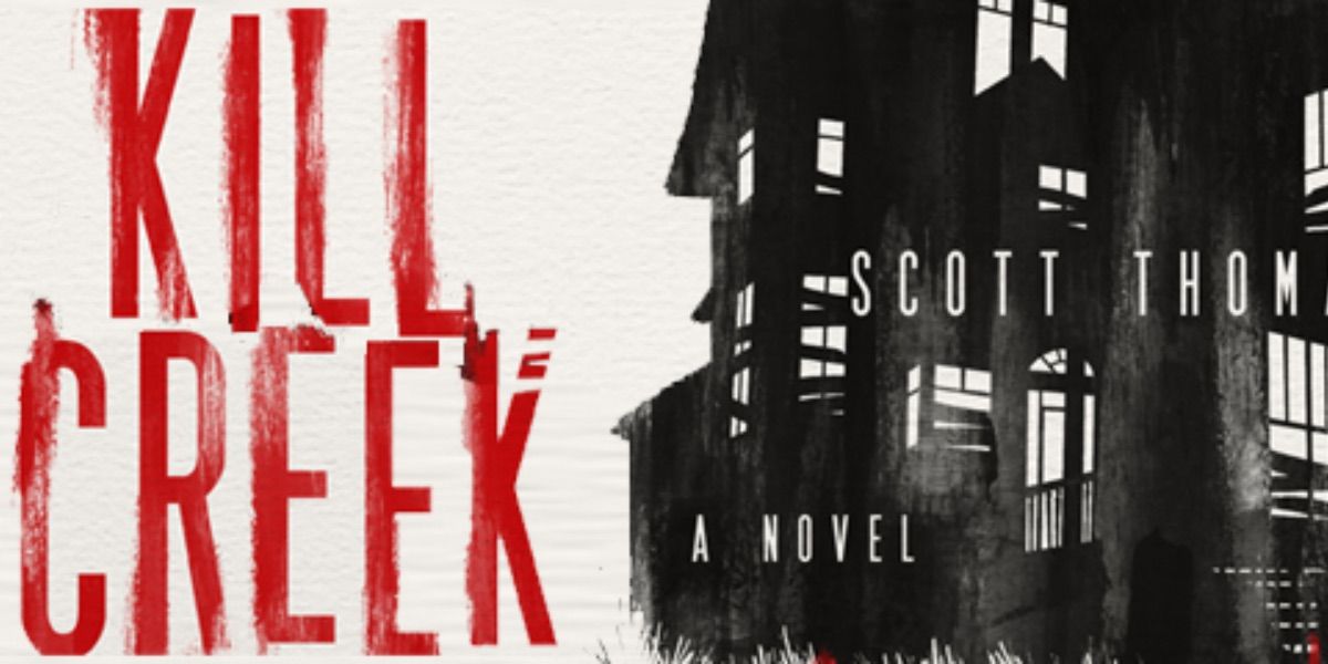 Cover image from the book Kill Creek by Scott Thomas 