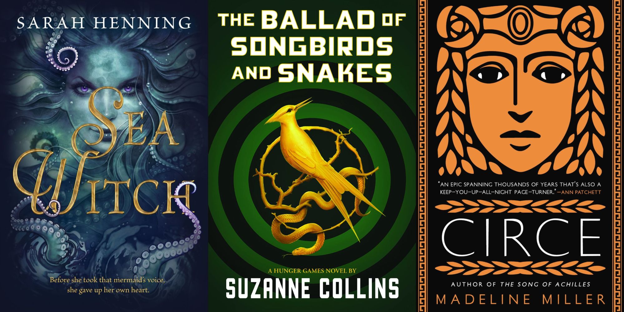 Book covers for The Sea Witch, Ballad of Songbirds and Snakes, and Circe