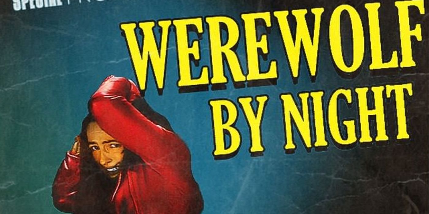 Werewolf by Night Gets Classic Movie Monster Treatment In Fan Poster