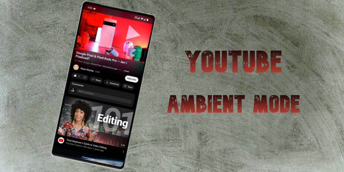 how-youtube-s-ambient-mode-works-and-how-to-enable-it