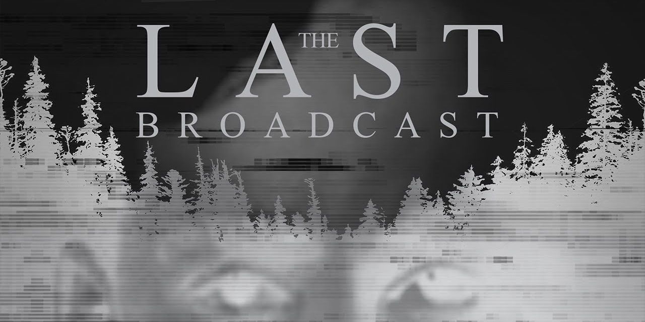 Title card for The Last Broadcast